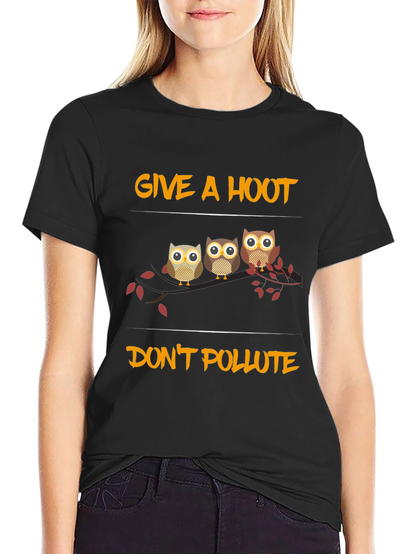 Give a Hoot Dont Pollute Owl Graphic Tee