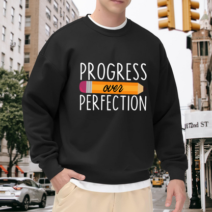 Progress Over Perfection Pencil Crewneck Sweatshirt | Back To School Motivational Pullover, Cute Stationery Graphic Top, Teacher Gift