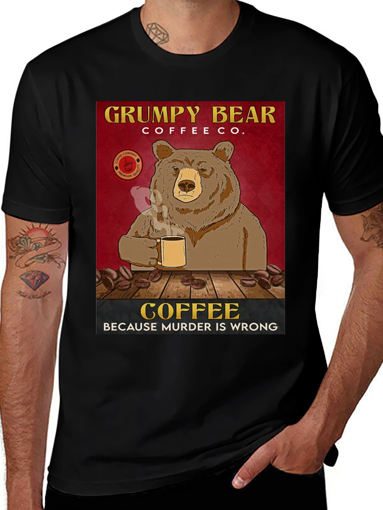Grumpy Bear Coffee Co. T-Shirt - Coffee Because Murder is Wrong