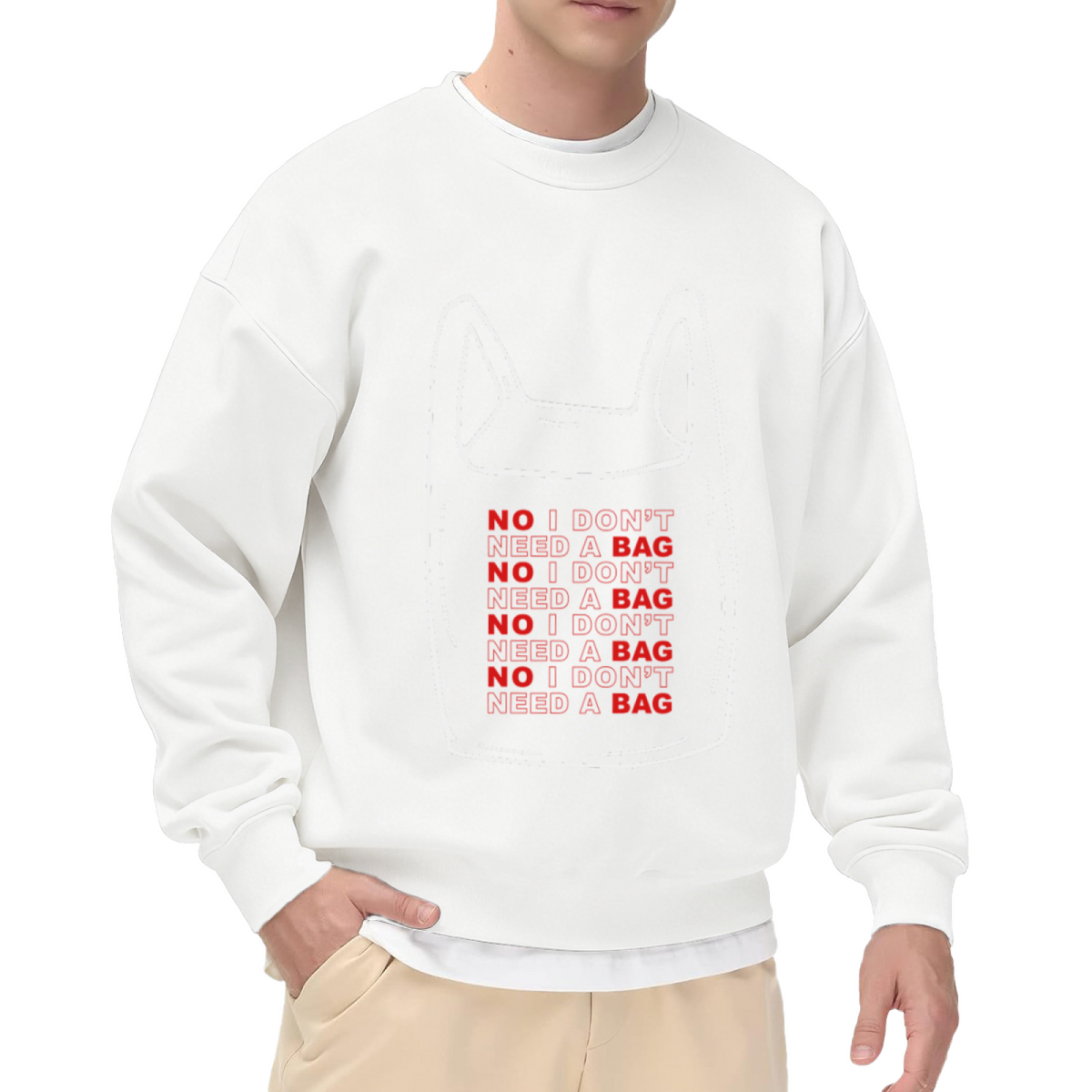 No I Don't Need A Bag Eco Friendly Crewneck Sweatshirt, Reusable Shopping Bag Graphic Pullover, Zero Waste Gift