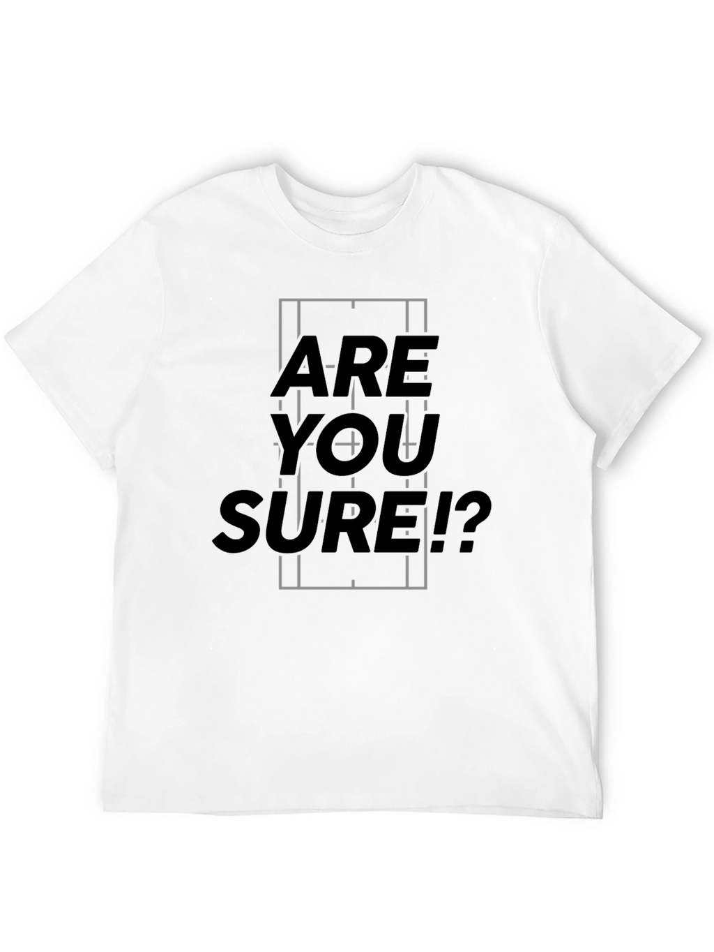 Are You Sure? Graphic Tee - Black Casual T-Shirt