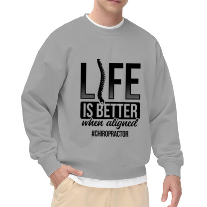 Life Is Better When Aligned Sweatshirt | Chiropractor Spine Graphic Crewneck, Chiropractic Humor Pullover Top, Gift for Chiropractors