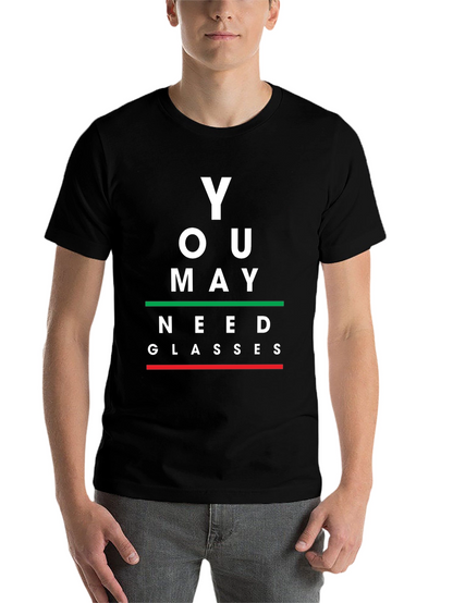 You May Need Glasses Black Graphic Tee