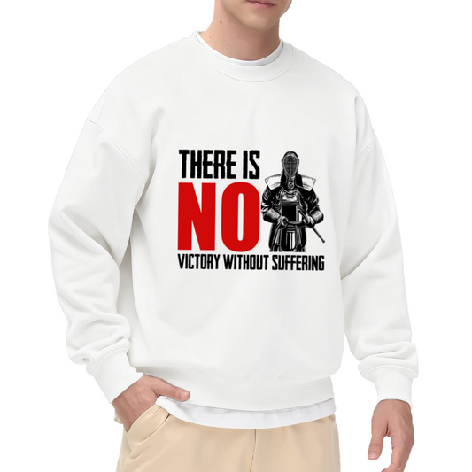 There Is No Victory Without Suffering Armored Warrior Crewneck Sweatshirt for Hardcore Motivation Enthusiasts