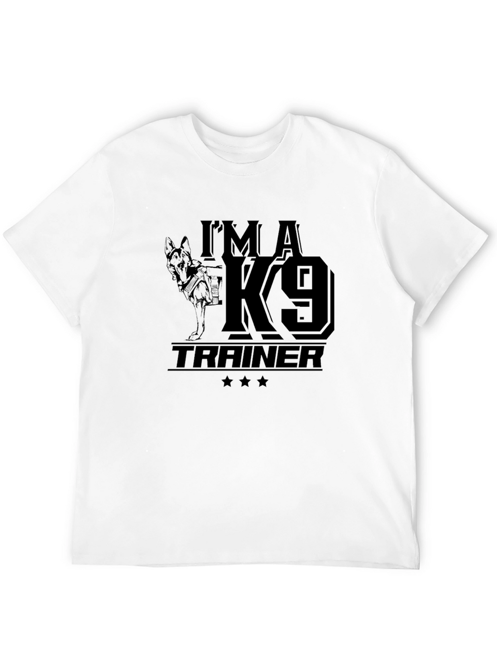 Im a K9 Trainer T-Shirt - Dog Lover Tee