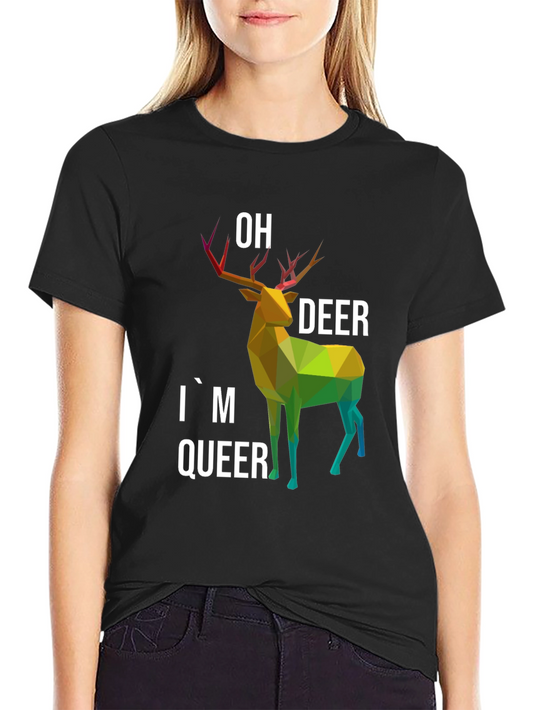Oh Deer Im Queer T-Shirt