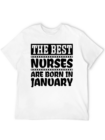 Best Nurses Born in January T-Shirt
