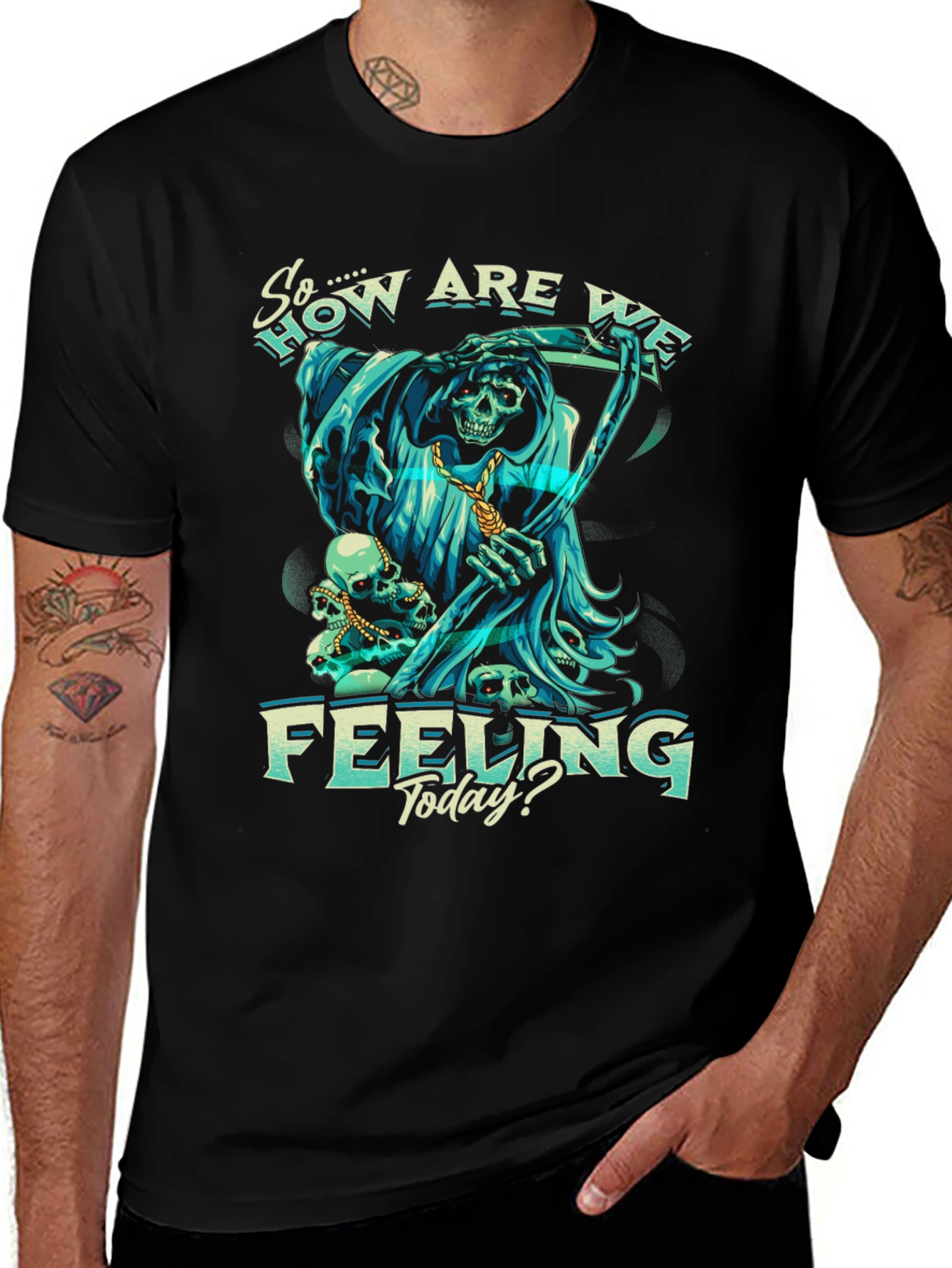 So How Are We Feeling Today? T-Shirt