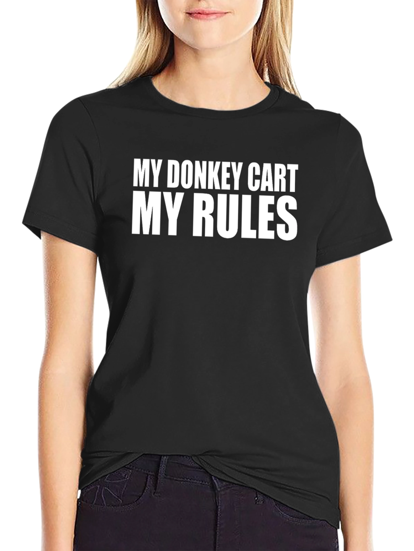 My Donkey Cart My Rules Graphic Tee