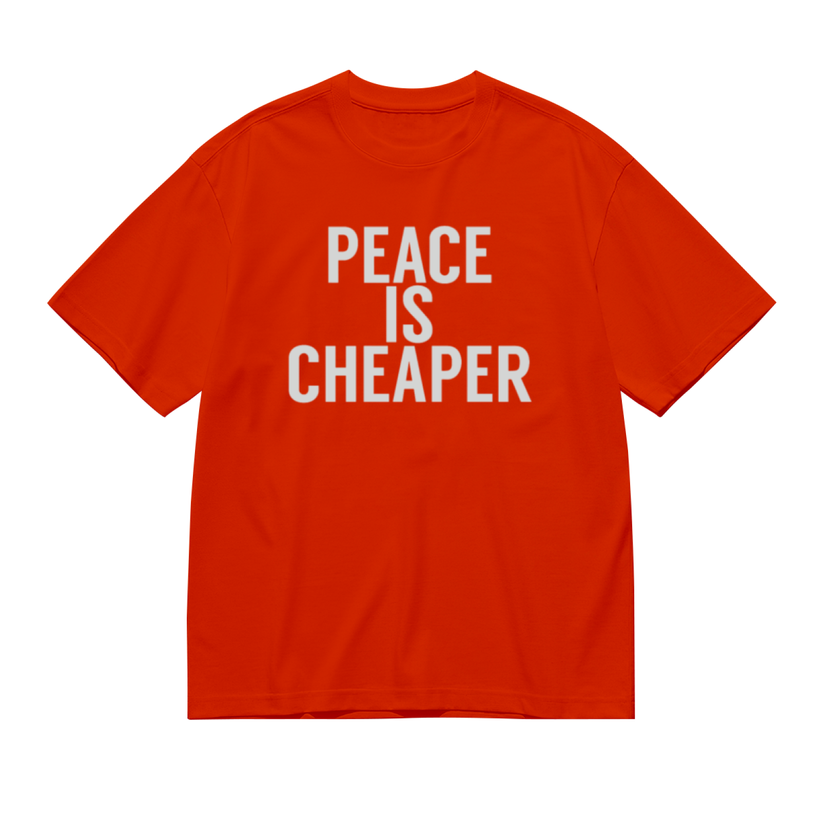 Peace Is Cheaper Anti-War Simple Text T-Shirt
