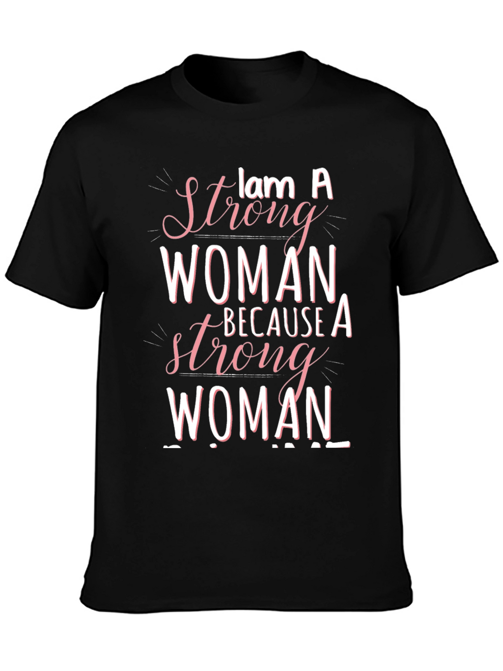 Strong Woman Graphic Tee - Empowering Design