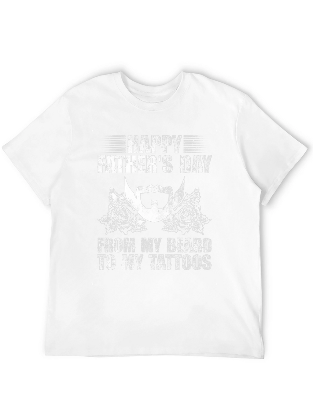 Happy Fathers Day Beard & Tattoo T-Shirt