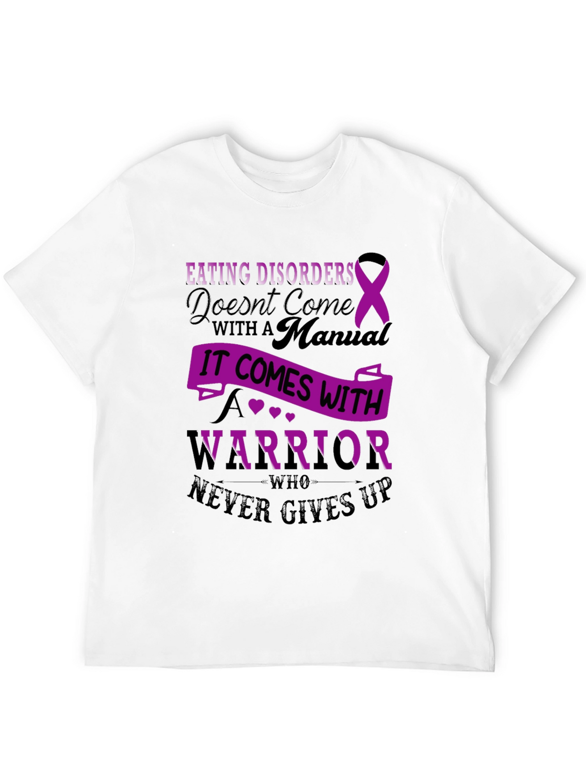 Eating Disorder Awareness T-Shirt - Warrior