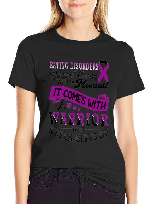 Eating Disorder Awareness T-Shirt - Warrior