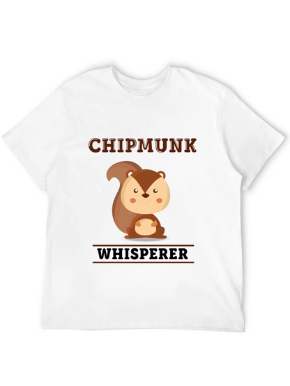 Chipmunk Whisperer Graphic T-Shirt - Cute Animal Tee