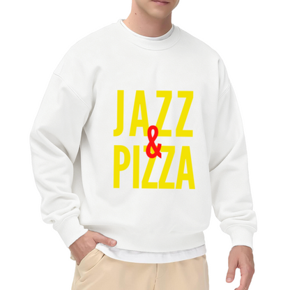 Jazz And Pizza Crewneck Sweatshirt, Retro Bold Typography Pullover, Music Food Gift