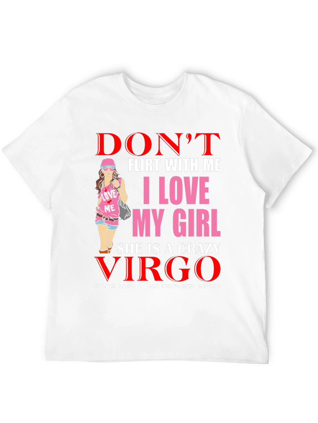 Dont Flirt With Me T-Shirt