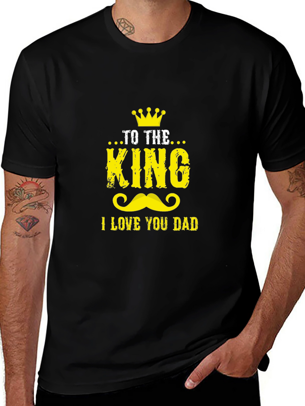 To The King I Love You Dad Graphic Tee