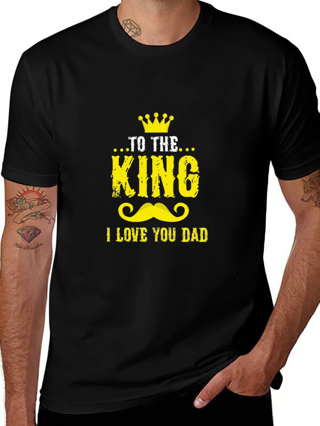 To The King I Love You Dad Graphic Tee