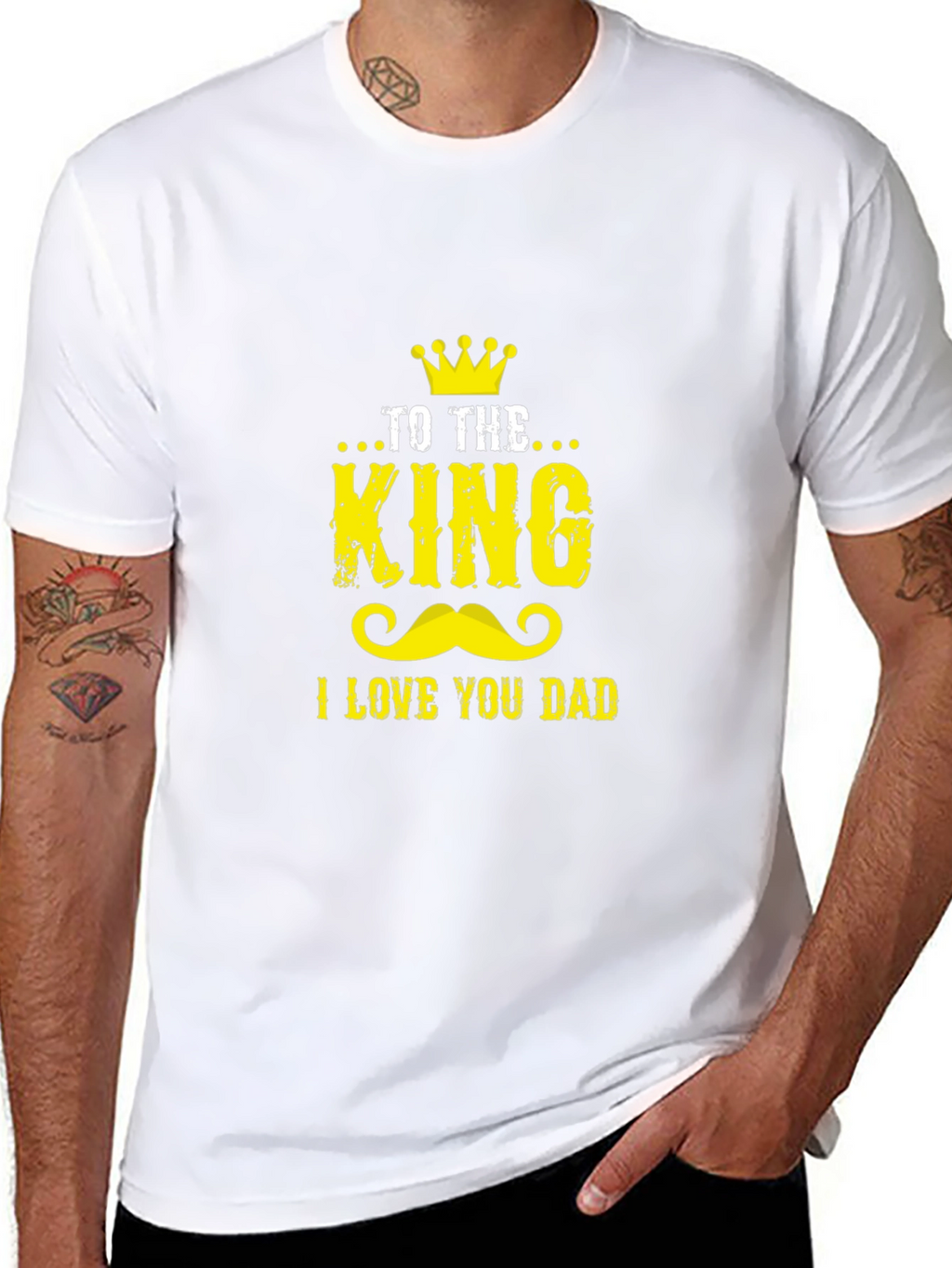 To The King I Love You Dad Graphic Tee