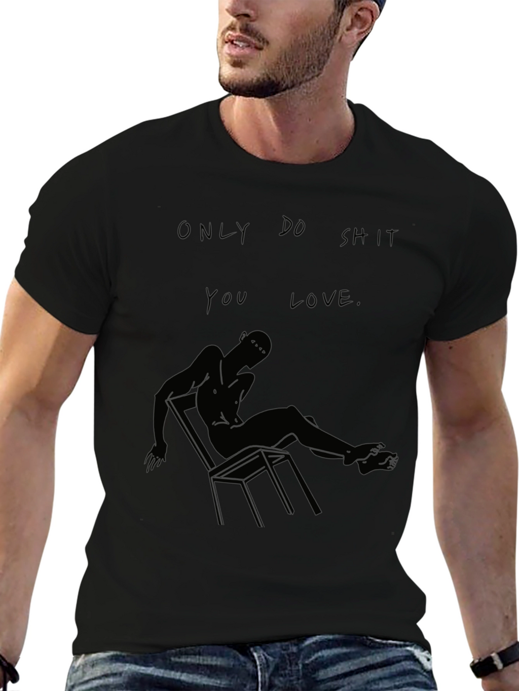 Only Do Shit You Love Black Graphic Tee