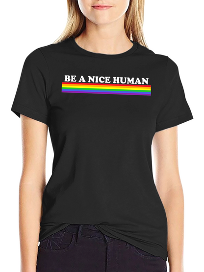 Be A Nice Human Rainbow Pride T-Shirt
