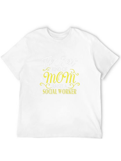 Best Mom Raises A Social Worker Graphic T-Shirt