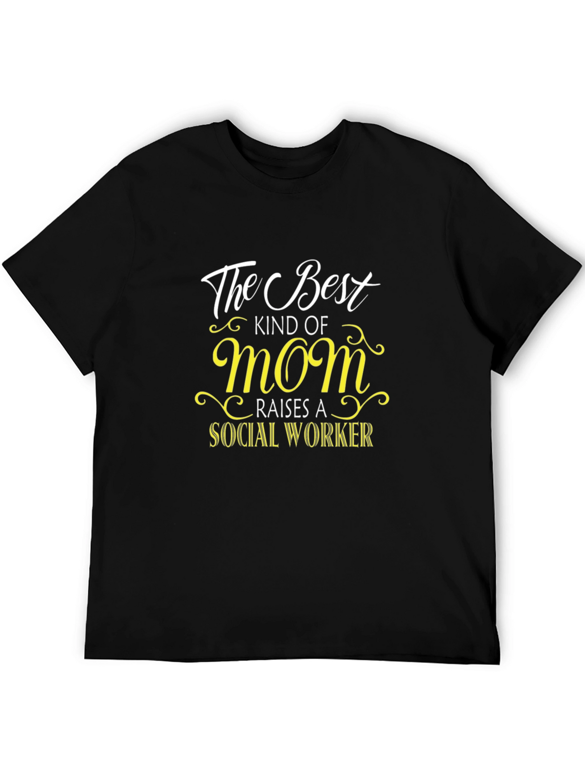 Best Mom Raises A Social Worker Graphic T-Shirt