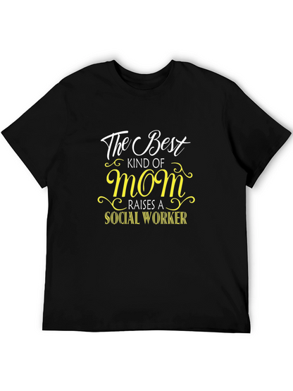 Best Mom Raises A Social Worker Graphic T-Shirt