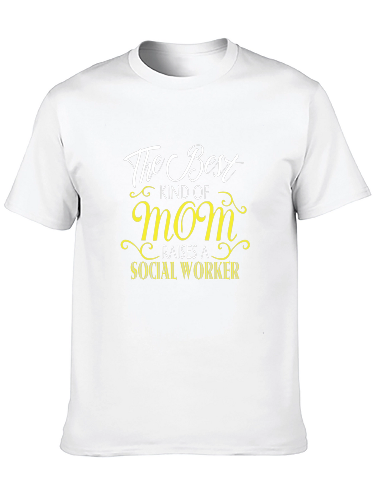Best Mom Raises A Social Worker Graphic T-Shirt