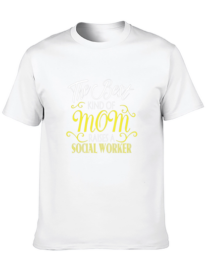Best Mom Raises A Social Worker Graphic T-Shirt