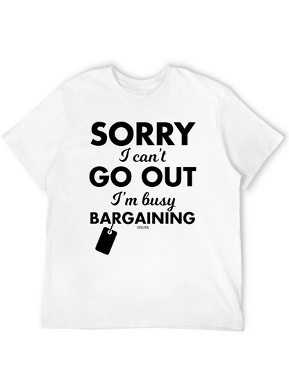 Sorry Busy Bargaining T-Shirt - Black