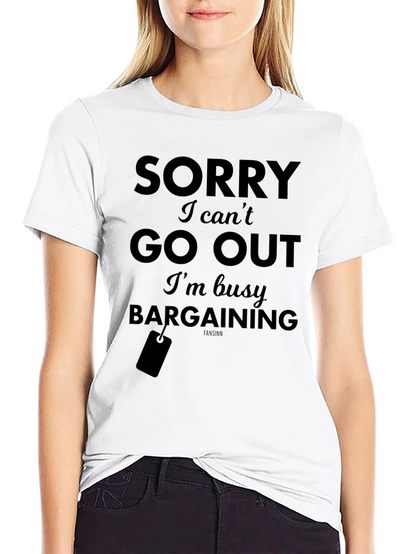 Sorry Busy Bargaining T-Shirt - Black