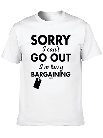 Sorry Busy Bargaining T-Shirt - Black
