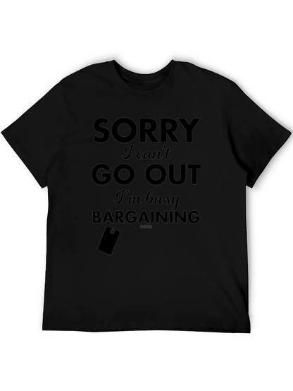Sorry Busy Bargaining T-Shirt - Black