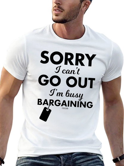 Sorry Busy Bargaining T-Shirt - Black