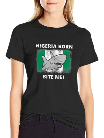 Nigeria Born Shark Bite Me! T-Shirt