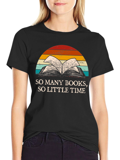 So Many Books So Little Time Graphic Tee