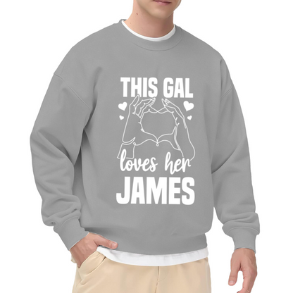 This Gal Loves Her James Heart Hands Personalized Crewneck Sweatshirt | Custom Name Couple Pullover, Valentine's Day Gift