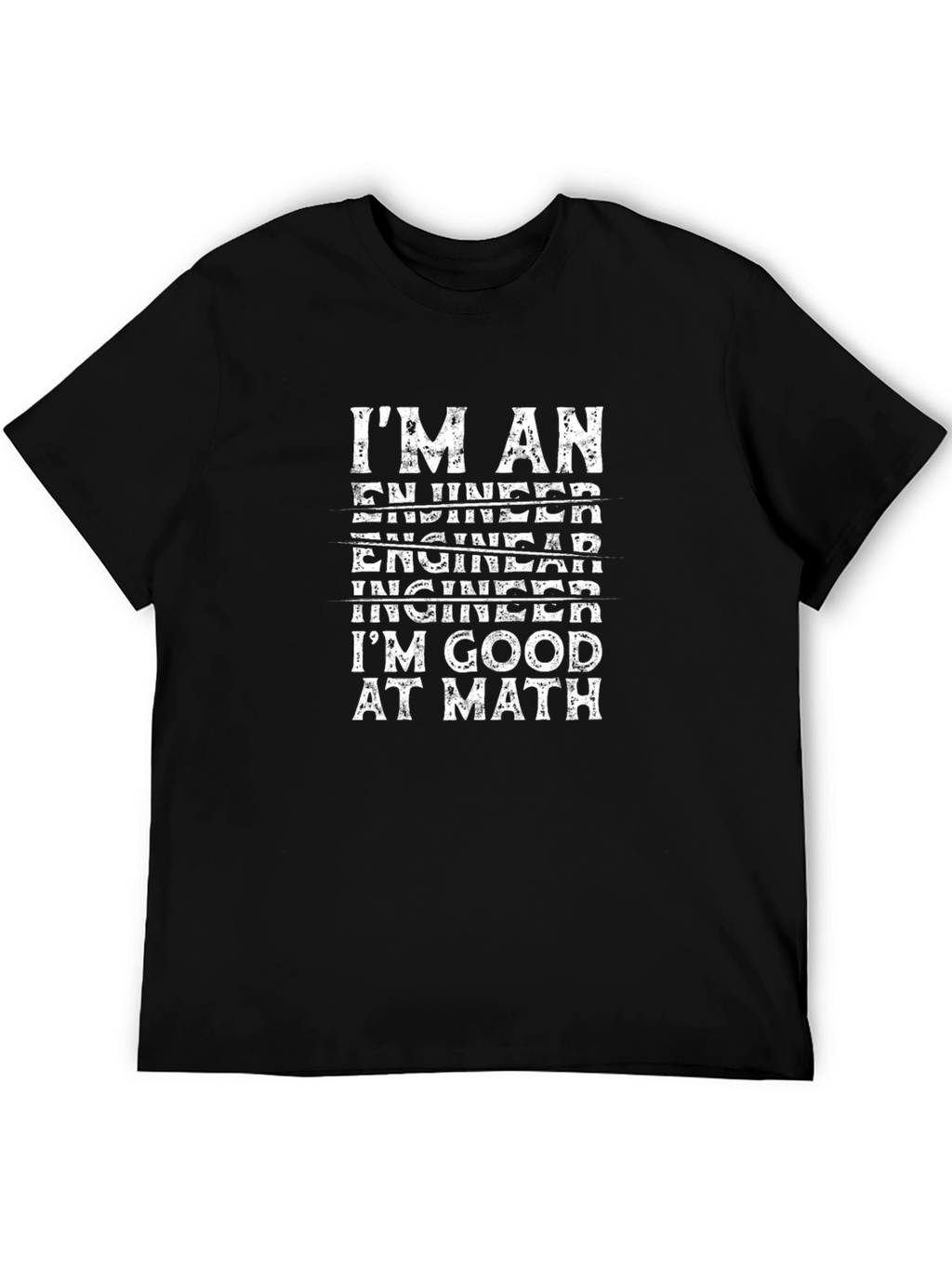 Engineer Math Humor Graphic Tee