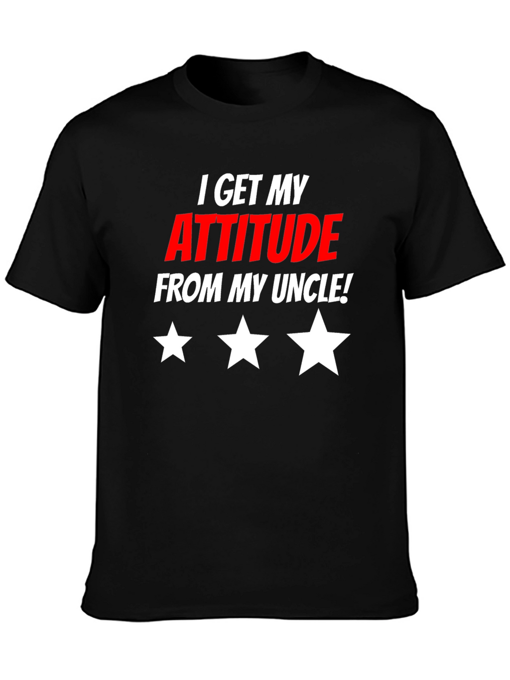 Attitude From Uncle Graphic T-Shirt