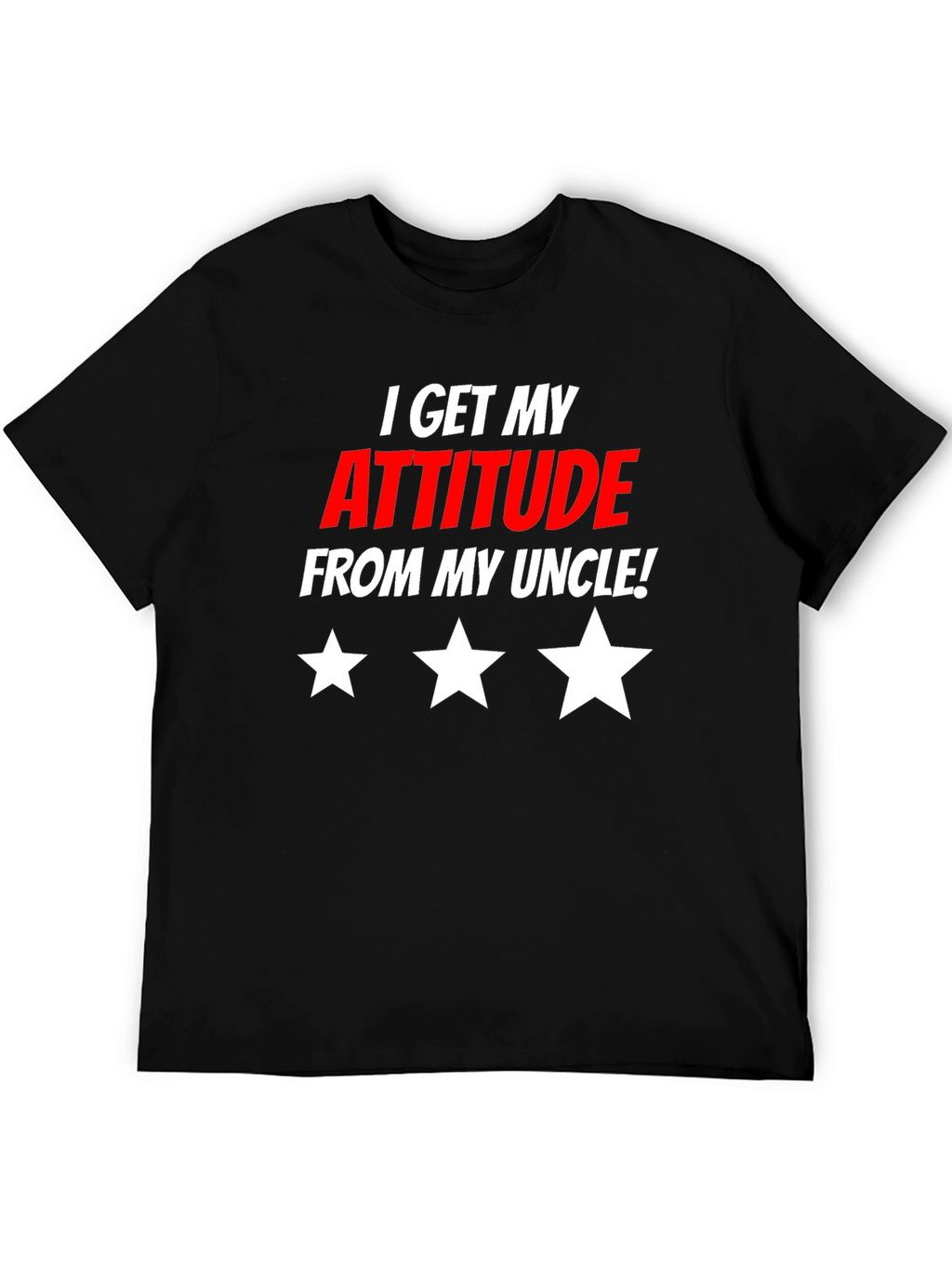 Attitude From Uncle Graphic T-Shirt