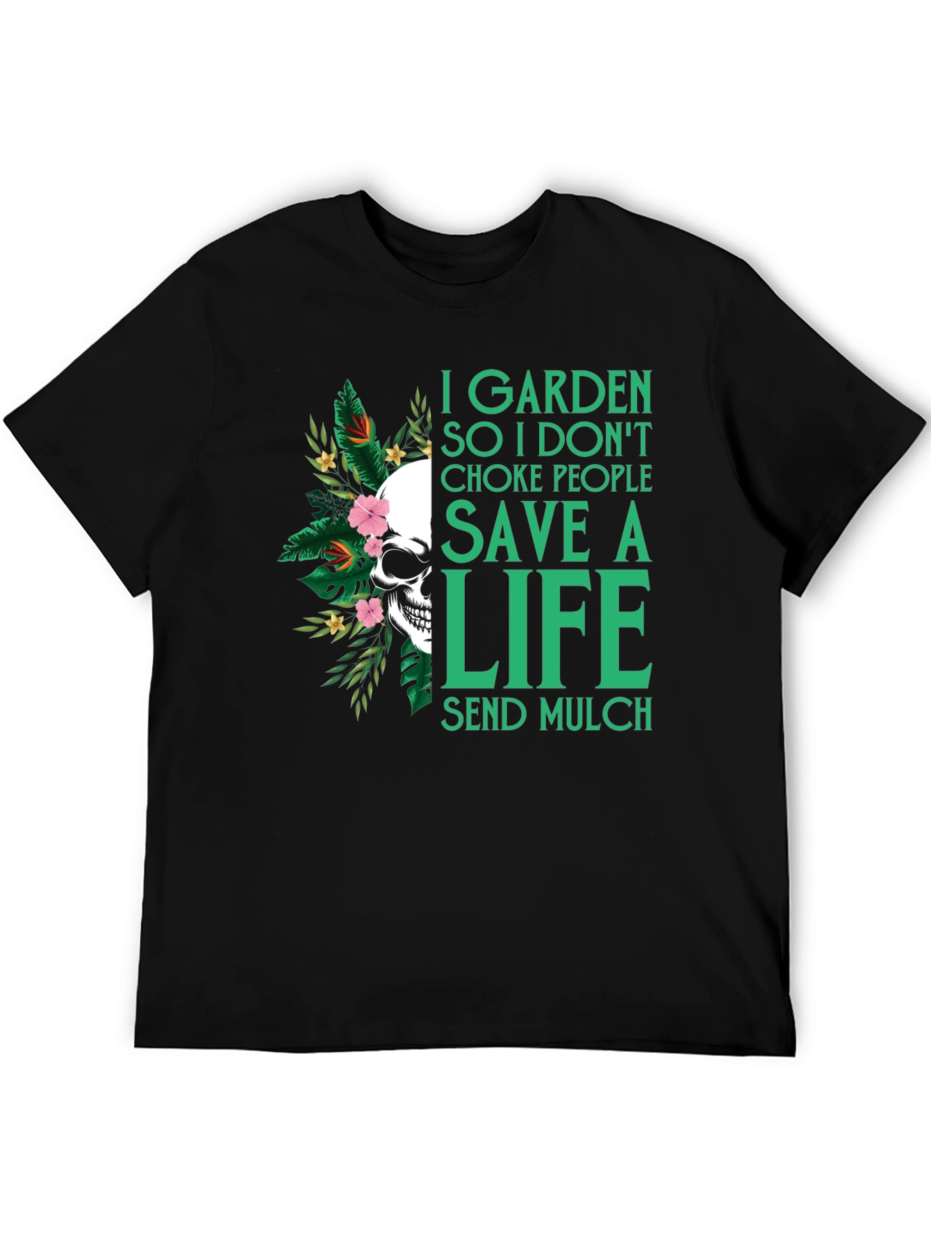 Garden Save a Life Skull T-Shirt