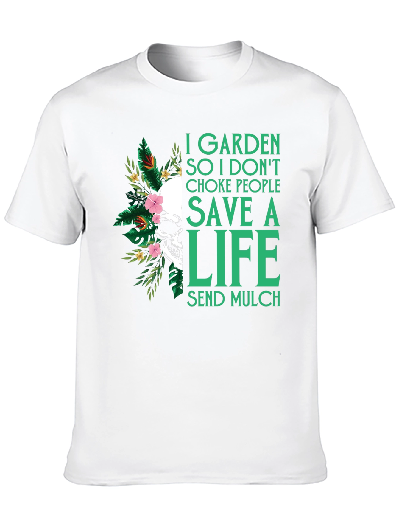 Garden Save a Life Skull T-Shirt