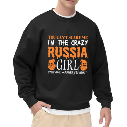 Crazy Girl Halloween Crewneck Sweatshirt - Spooky Funny Horror Quote Pullover, Sarcastic Witch Humor, October Graphic Top