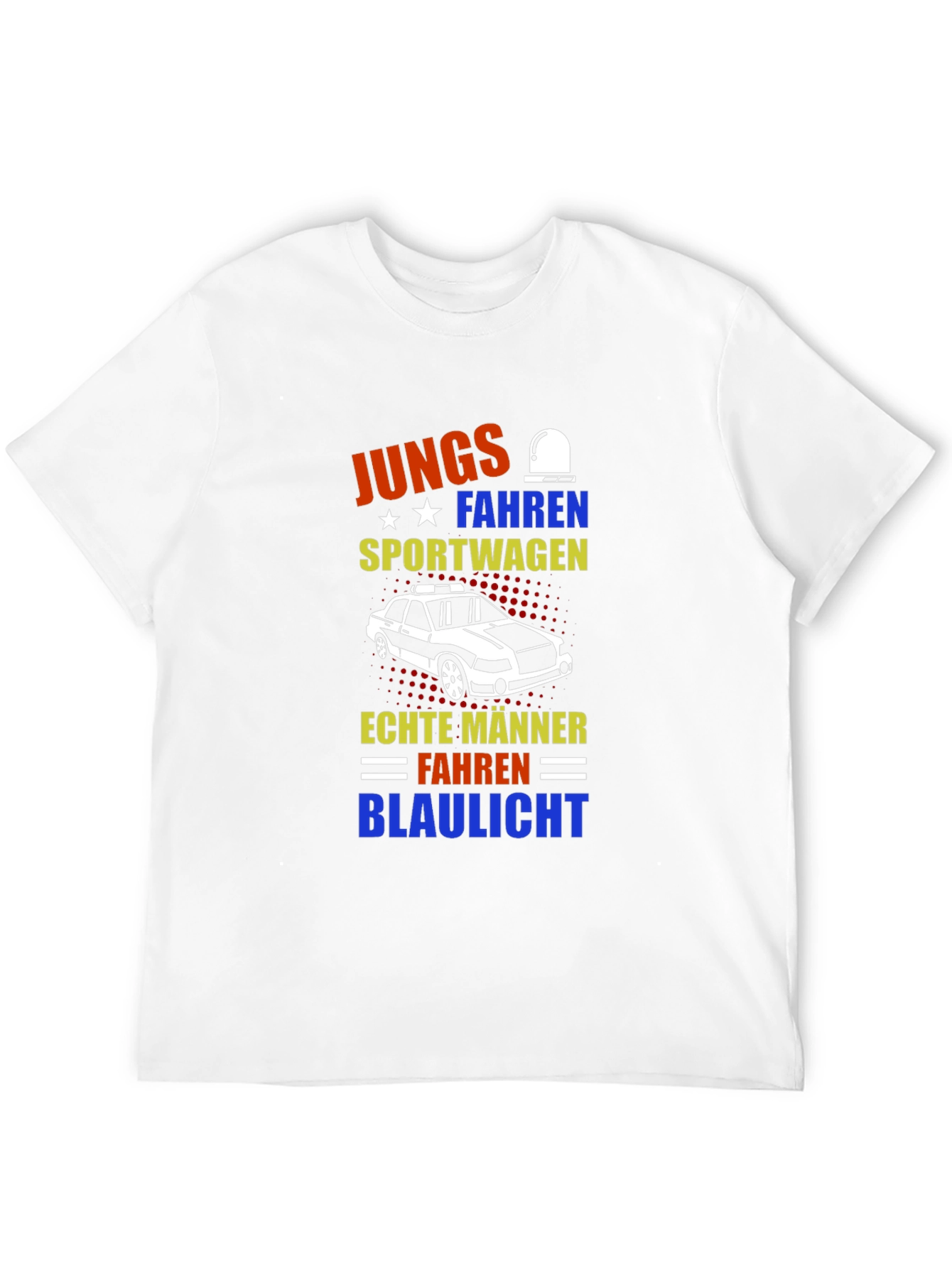 German Humor T-Shirt: Boys Drive Sports Cars