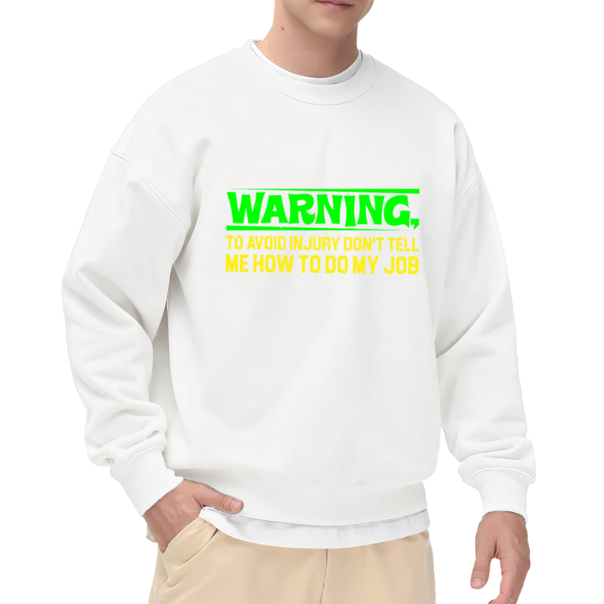Warning Don't Tell Me How To Do My Job Funny Work Crewneck Sweatshirt | Sarcastic Workplace Humor Pullover, Coworker Gift