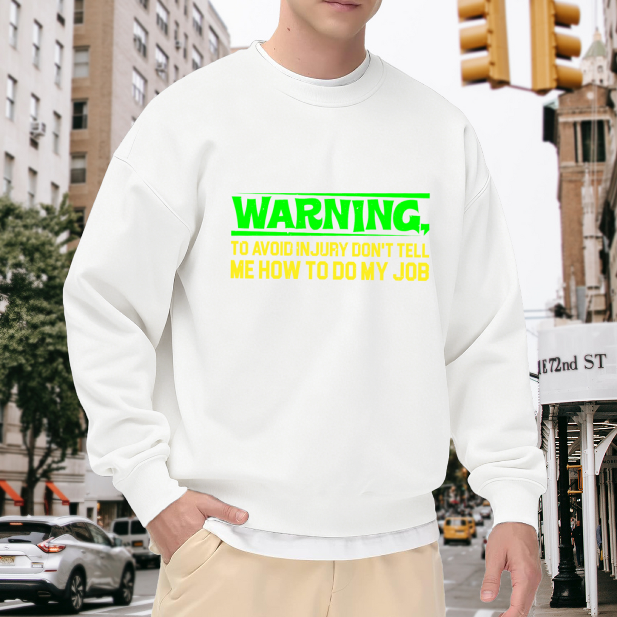 Warning Don't Tell Me How To Do My Job Funny Work Crewneck Sweatshirt | Sarcastic Workplace Humor Pullover, Coworker Gift