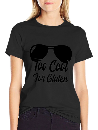 Too Cool for Gluten Black T-Shirt