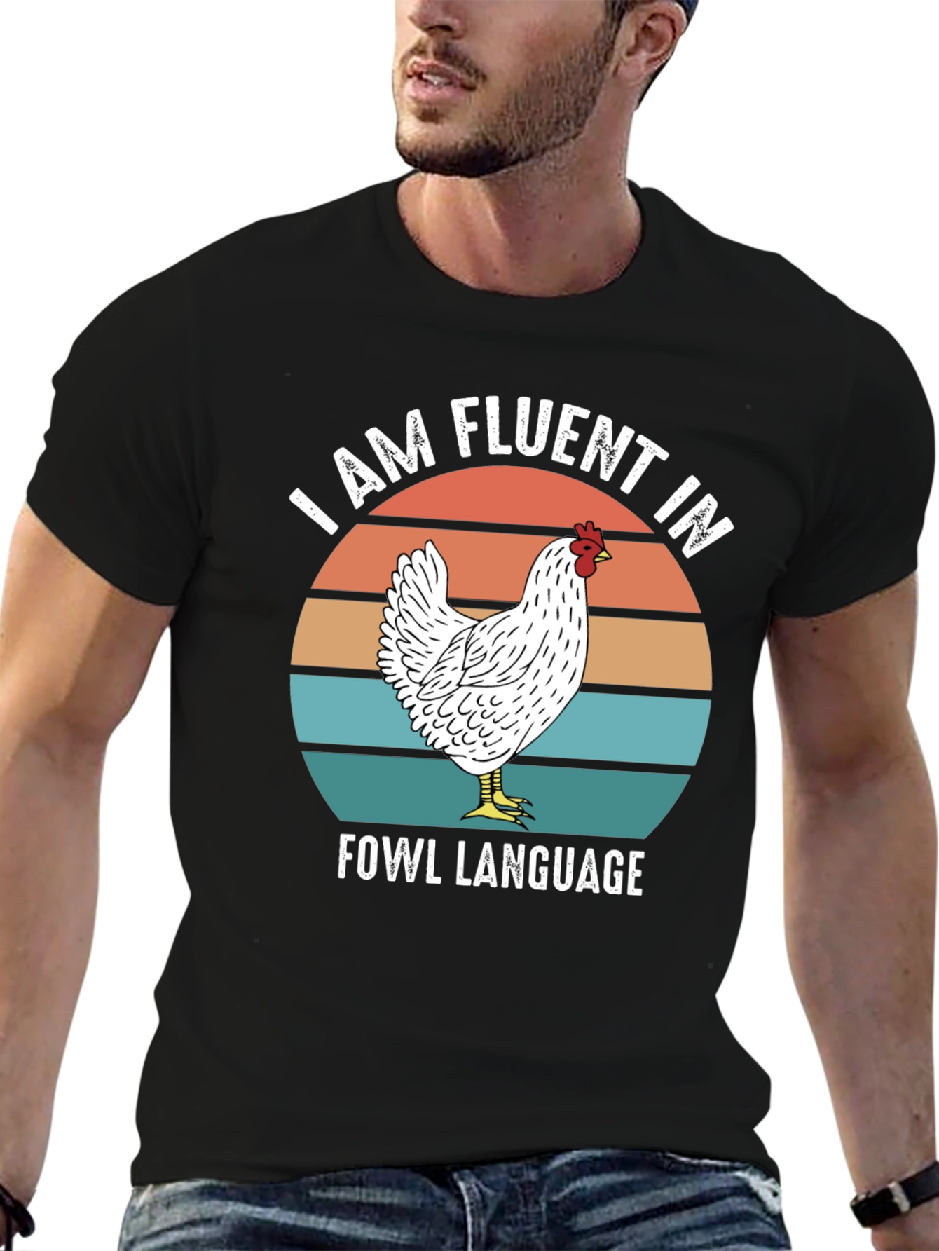 Funny Chicken T-Shirt - Fluent in Fowl Language
